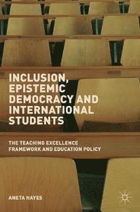 bokomslag Inclusion, Epistemic Democracy and International Students