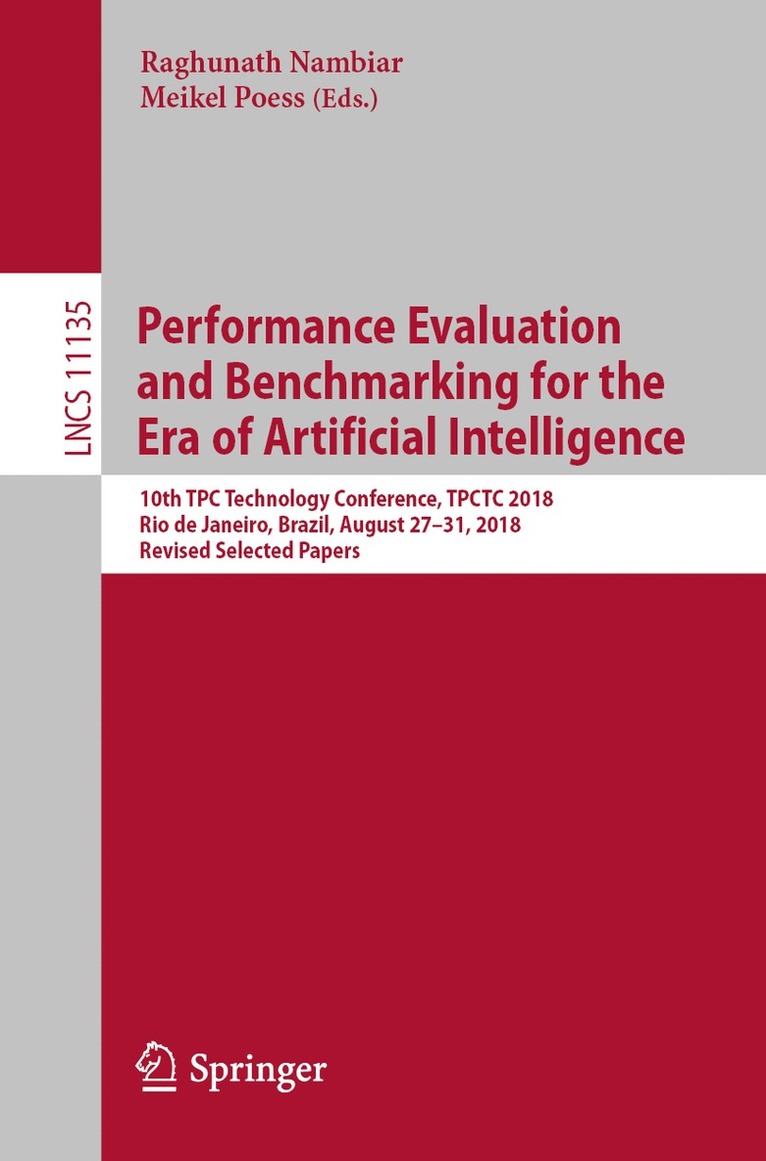 Raghunath Nambiar, Meikel Poess - Performance Evaluation and Benchmarking for the Era of Artificial Intelligence, Häftad