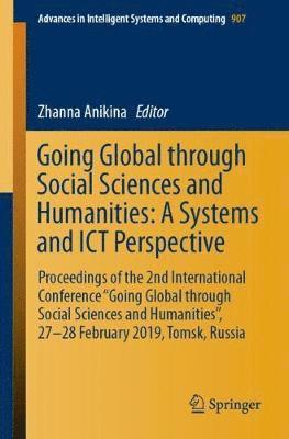 Going Global through Social Sciences and Humanities: A Systems and ICT Perspective 1