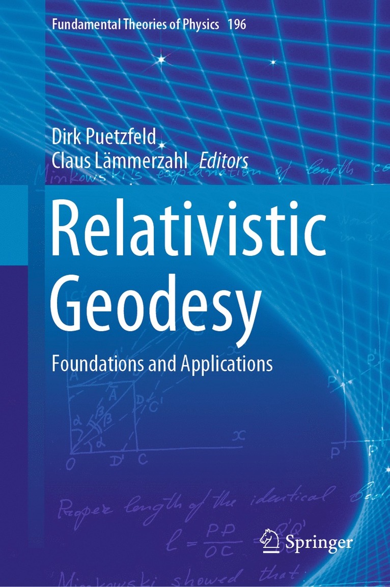 Dirk Puetzfeld, Claus Lämmerzahl, Claus Lammerzahl - Relativistic Geodesy, Inbunden