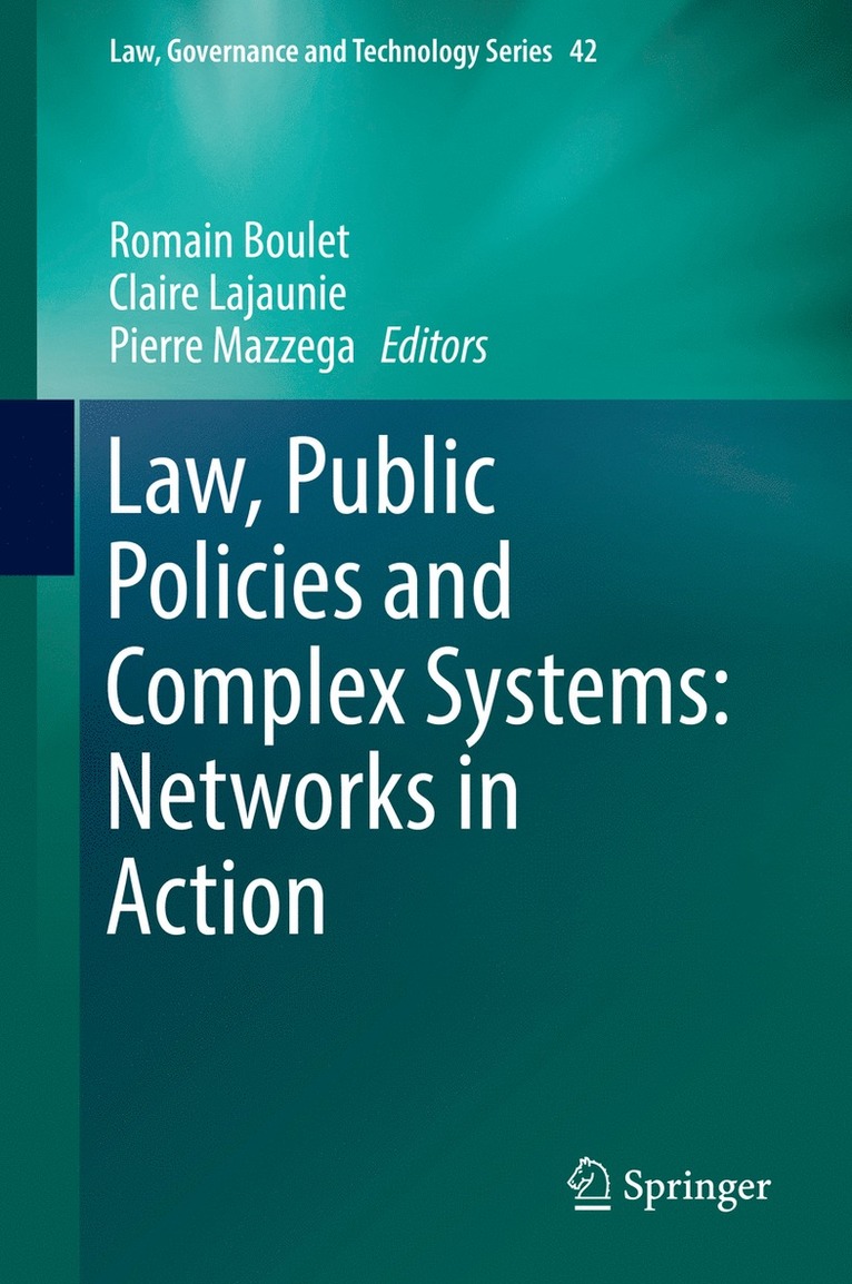 Romain Boulet, Claire Lajaunie, Pierre Mazzega - Law, Public Policies and Complex Systems: Networks in Action, Inbunden