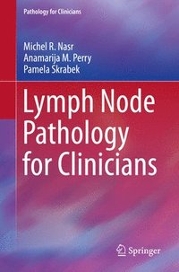 bokomslag Lymph Node Pathology for Clinicians