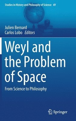 bokomslag Weyl and the Problem of Space