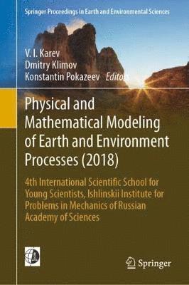 Physical and Mathematical Modeling of Earth and Environment Processes (2018) 1
