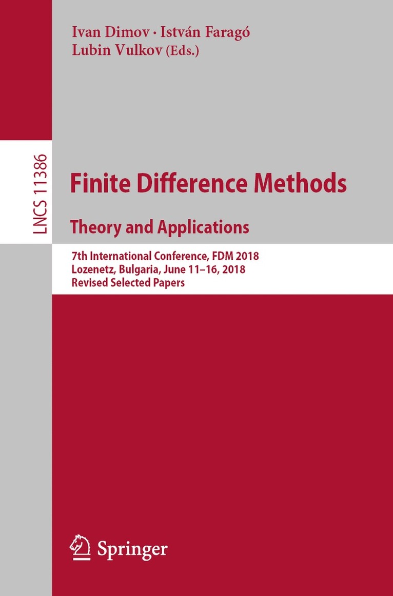 Ivan Dimov, István Faragó, Lubin Vulkov, Istvan Farago, Lubin Faragó, István - Finite Difference Methods. Theory and Applications, Häftad