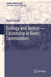 bokomslag Ecology and JusticeCitizenship in Biotic Communities