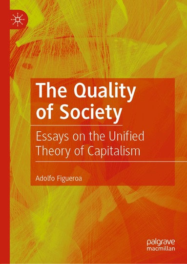 Adolfo Figueroa - Quality of Society, Inbunden