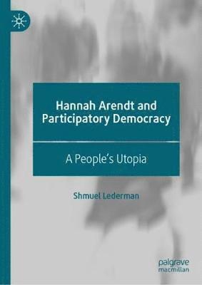 bokomslag Hannah Arendt and Participatory Democracy