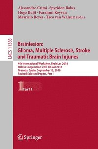 bokomslag Brainlesion: Glioma, Multiple Sclerosis, Stroke and Traumatic Brain Injuries