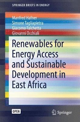 Renewables for Energy Access and Sustainable Development in East Africa 1