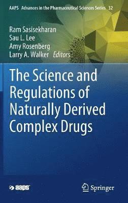 bokomslag The Science and Regulations of Naturally Derived Complex Drugs