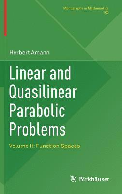 bokomslag Linear and Quasilinear Parabolic Problems