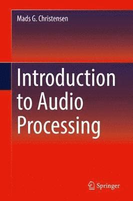 bokomslag Introduction to Audio Processing