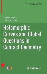 bokomslag Holomorphic Curves and Global Questions in Contact Geometry