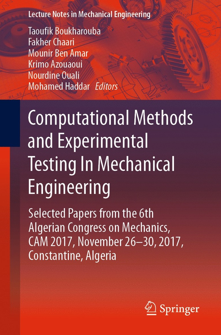 Computational Methods and Experimental Testing In Mechanical Engineering 1