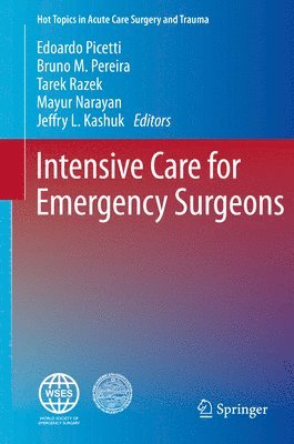 Intensive Care for Emergency Surgeons 1