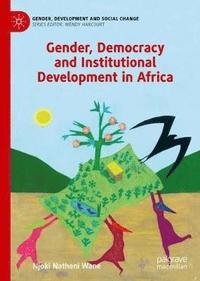 bokomslag Gender, Democracy and Institutional Development in Africa