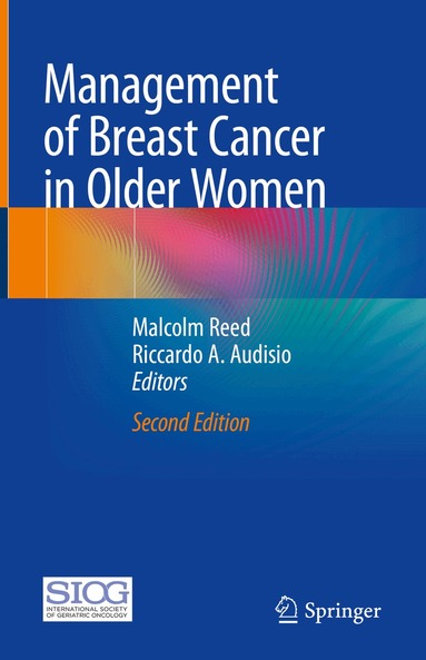 Malcolm Reed, Riccardo A. Audisio - Management of Breast Cancer in Older Women, Inbunden