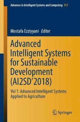 Advanced Intelligent Systems for Sustainable Development (AI2SD2018) 1