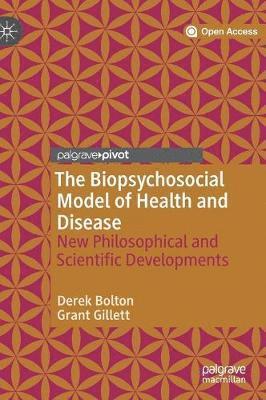 The Biopsychosocial Model of Health and Disease 1