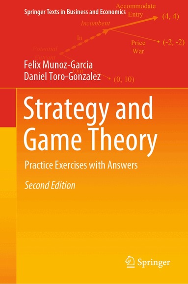 Felix Munoz-Garcia, Daniel Toro-Gonzalez - Strategy and Game Theory, Inbunden