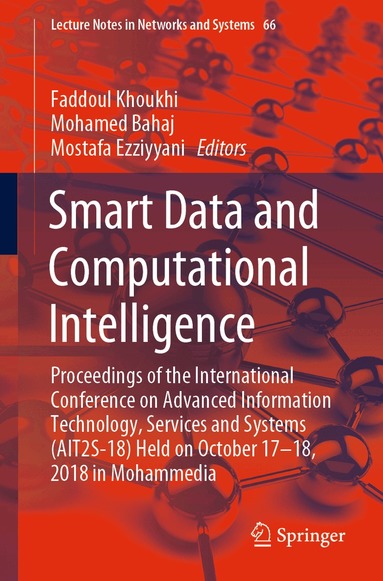 Faddoul Khoukhi, Mohamed Bahaj, Mostafa Ezziyyani - Smart Data and Computational Intelligence, Häftad