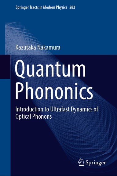 Kazutaka Nakamura - Quantum Phononics, Häftad
