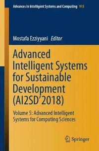 bokomslag Advanced Intelligent Systems for Sustainable Development (AI2SD'2018)