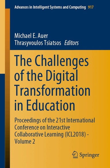Michael E. Auer, Thrasyvoulos Tsiatsos - Challenges of the Digital Transformation in Education, Häftad