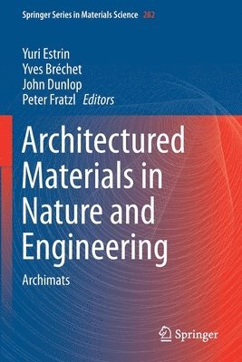 bokomslag Architectured Materials in Nature and Engineering