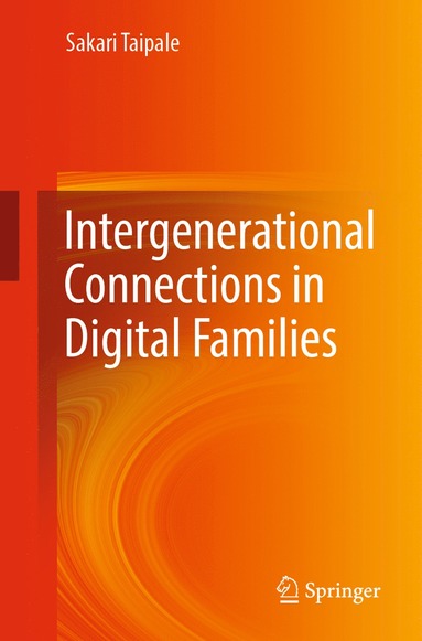 bokomslag Intergenerational Connections in Digital Families