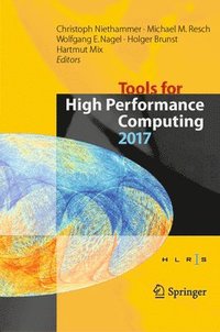 bokomslag Tools for High Performance Computing 2017