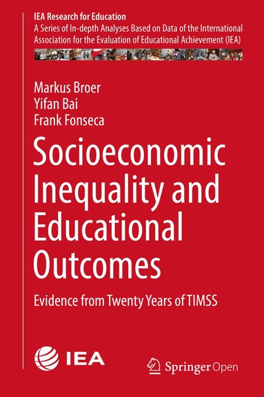 Markus Broer, Yifan Bai, Frank Fonseca - Socioeconomic Inequality and Educational Outcomes, Inbunden