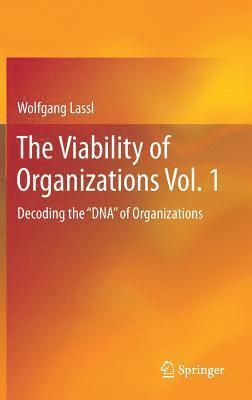 bokomslag Viability of Organizations Vol. 1
