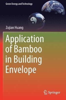 Application of Bamboo in Building Envelope 1