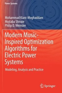 bokomslag Modern Music-Inspired Optimization Algorithms for Electric Power Systems