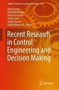 bokomslag Recent Research in Control Engineering and Decision Making