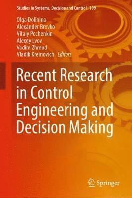bokomslag Recent Research in Control Engineering and Decision Making
