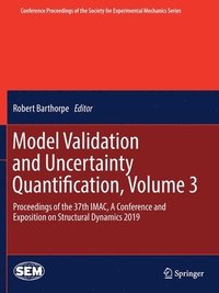 bokomslag Model Validation and Uncertainty Quantification, Volume 3