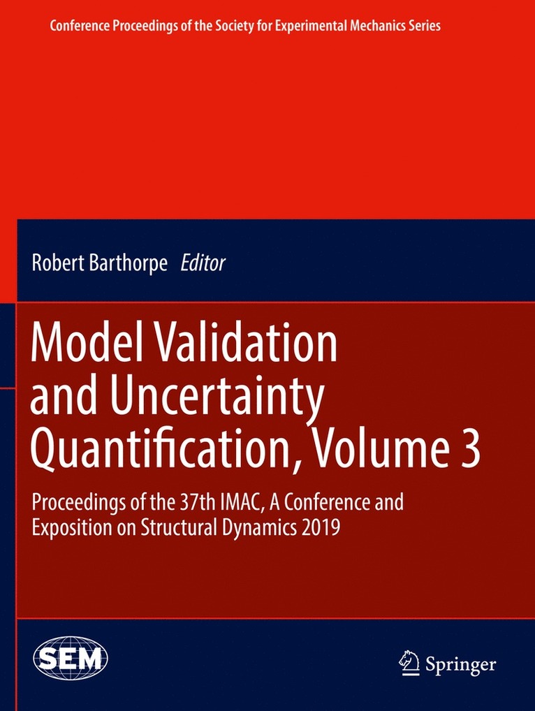 Robert Barthorpe - Model Validation and Uncertainty Quantification, Volume 3, Häftad