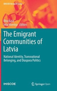 bokomslag The Emigrant Communities of Latvia