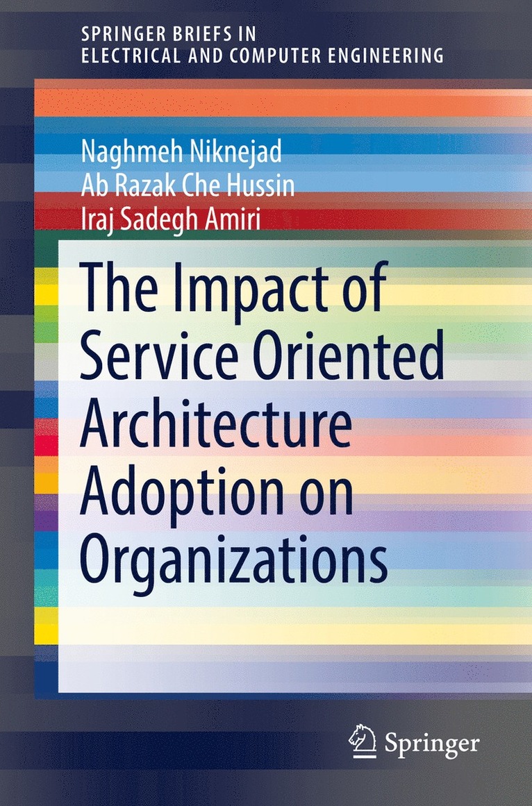 Impact of Service Oriented Architecture Adoption on Organizations