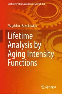 bokomslag Lifetime Analysis by Aging Intensity Functions