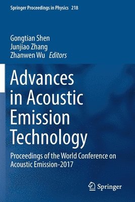 Advances in Acoustic Emission Technology 1