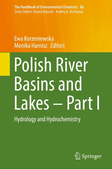Ewa Korzeniewska, Monika Harnisz - Polish River Basins and Lakes – Part I, Inbunden