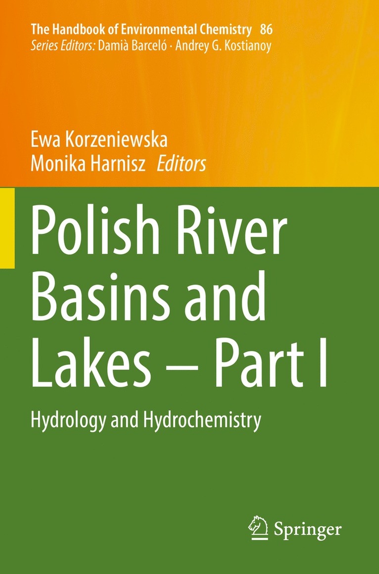 Ewa Korzeniewska, Monika Harnisz - Polish River Basins and Lakes – Part I, Häftad