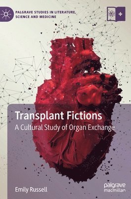 bokomslag Transplant Fictions