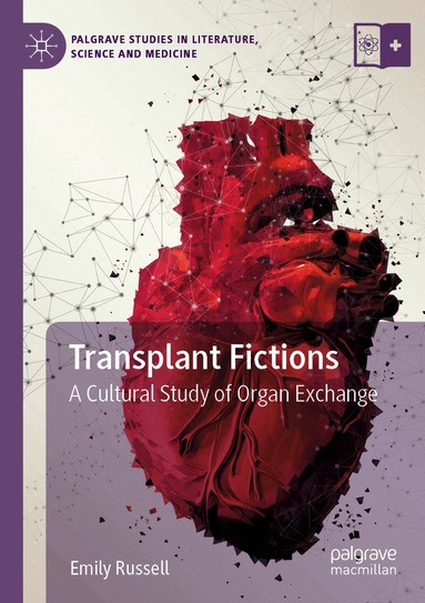 Emily Russell - Transplant Fictions, Häftad