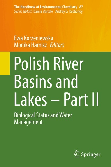 Ewa Korzeniewska, Monika Harnisz - Polish River Basins and Lakes – Part II, Inbunden