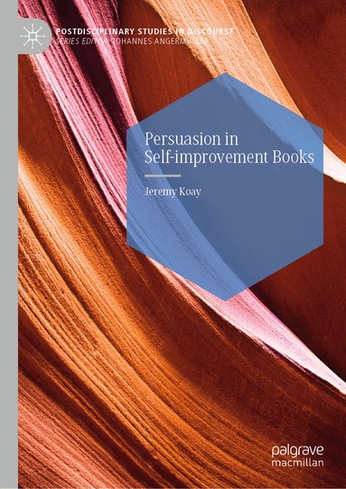 Jeremy Koay - Persuasion in Self-improvement Books, Inbunden